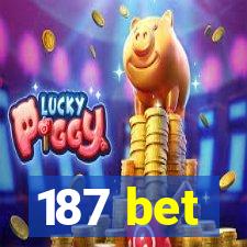 187 bet